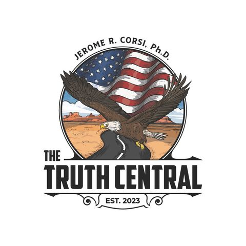 The Truth Central - Dr. Jerome Corsi